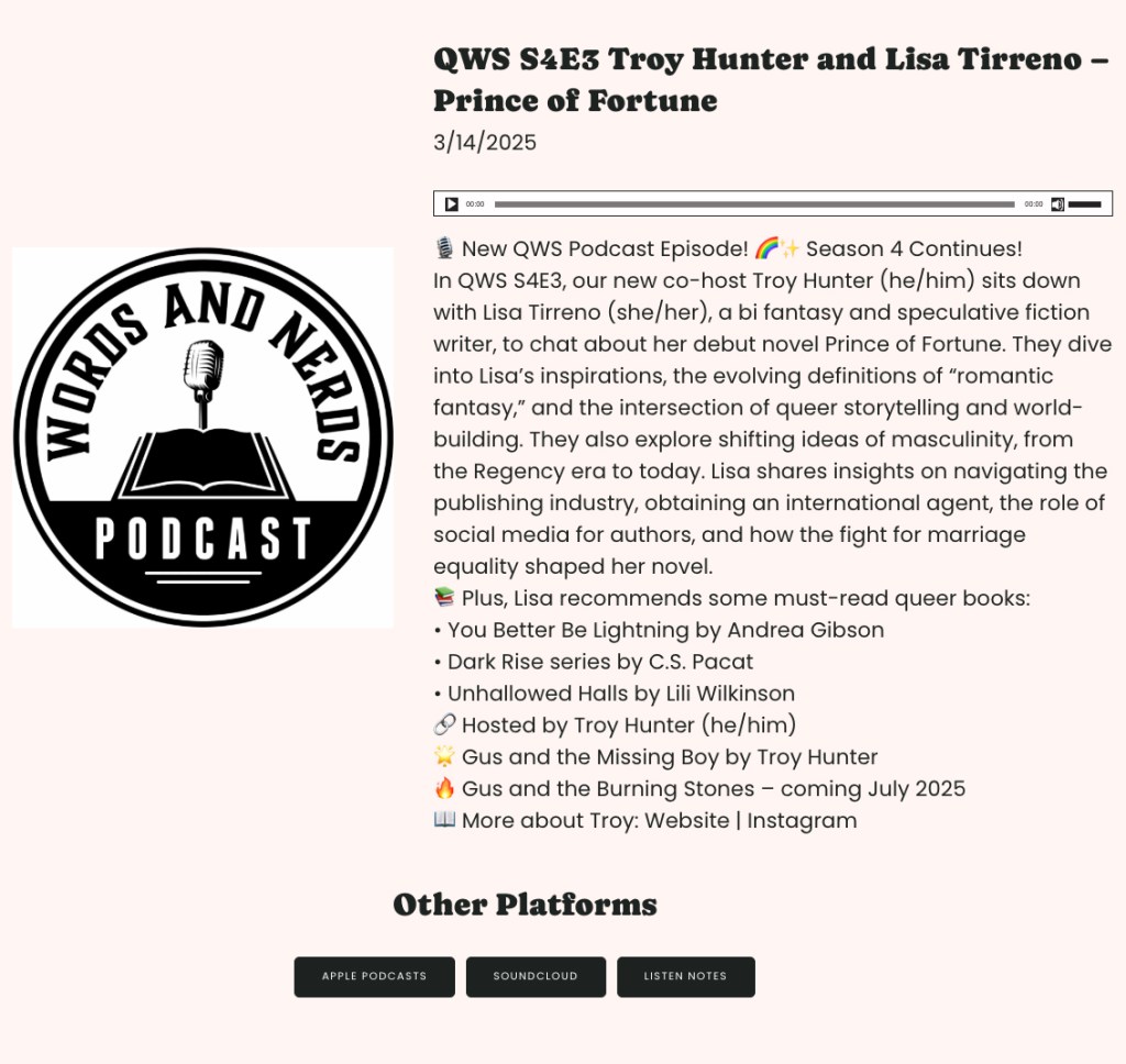 Image is a screenshot from the Words and Nerds podcast, with show notes from the Queer Writes special episode where Troy Hunter interviews Lisa Tirreno. There are show notes and links to listen, or go through to Apple Podcasts or Soundcloud